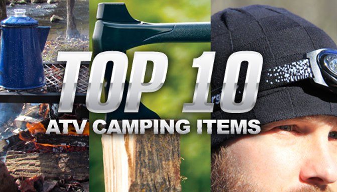 top 10 atv camping items