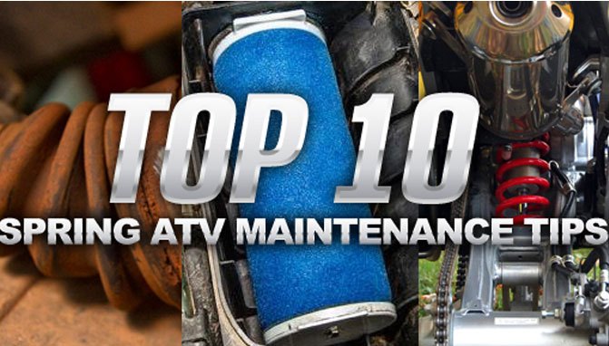top 10 spring atv maintenance tips