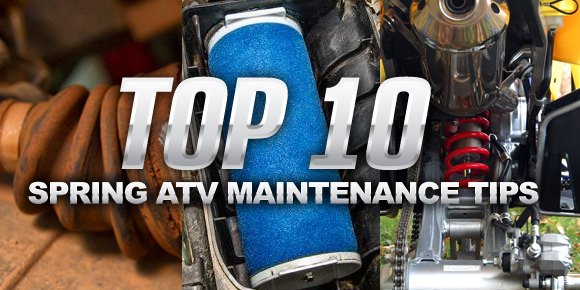 top 10 spring atv maintenance tips, Top 10 Spring ATV Maintenance Tips