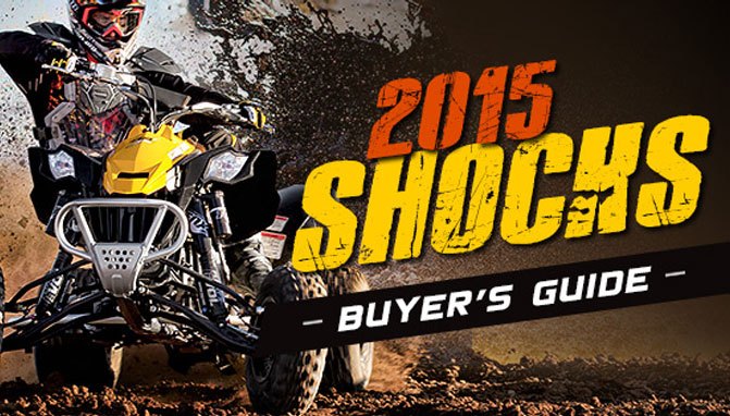 2015 ATV and UTV Shocks Buyer's Guide