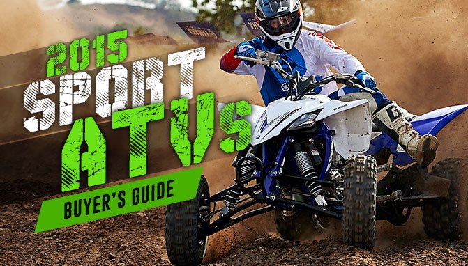 2015 Sport ATV Buyer's Guide
