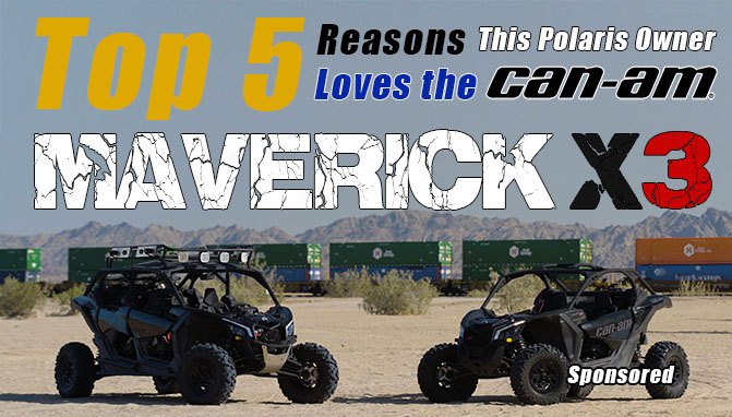 5 reasons why this polaris owner loves the can am maverick x3 video