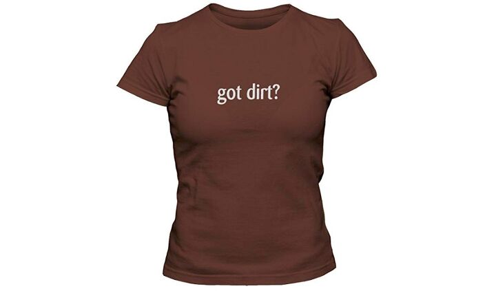 atv com mother s day gift guide, Got Dirt T Shirt