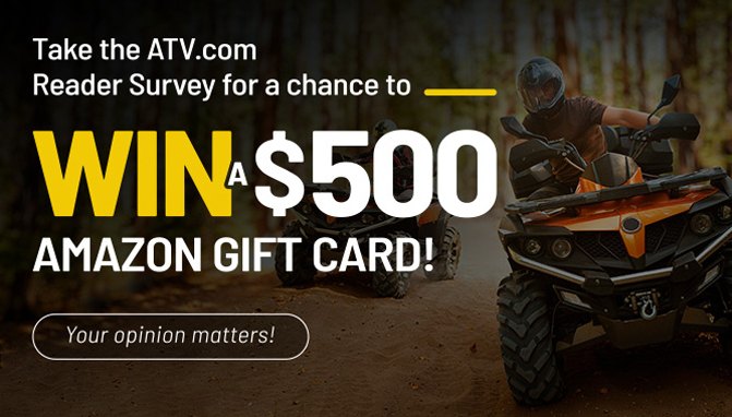 complete the 2021 atv com reader survey for chance to win 500 amazon gift card